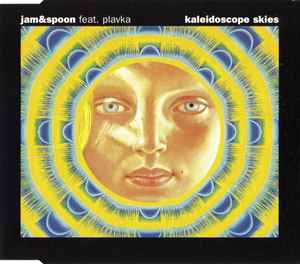 Kaleidoscope Skies - Jam&Spoon Feat. Plavka