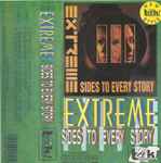 Extreme - III Sides To Every Story | Releases | Discogs