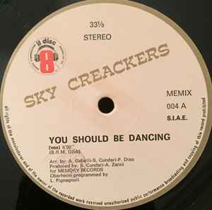 Sky Creackers - You Should Be Dancing