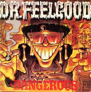 Dr. Feelgood - Dangerous アルバムカバー