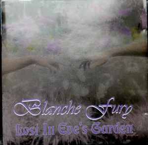 Pochette de l'album Blanche Fury - Lost In Eve's Garden