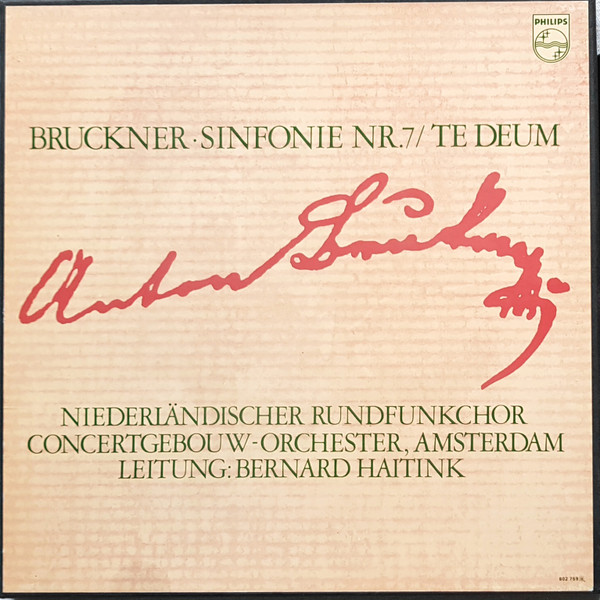 Album herunterladen Download Bruckner Bernard Haitink - Sinfonie Nr 7 B dur Te Deum album