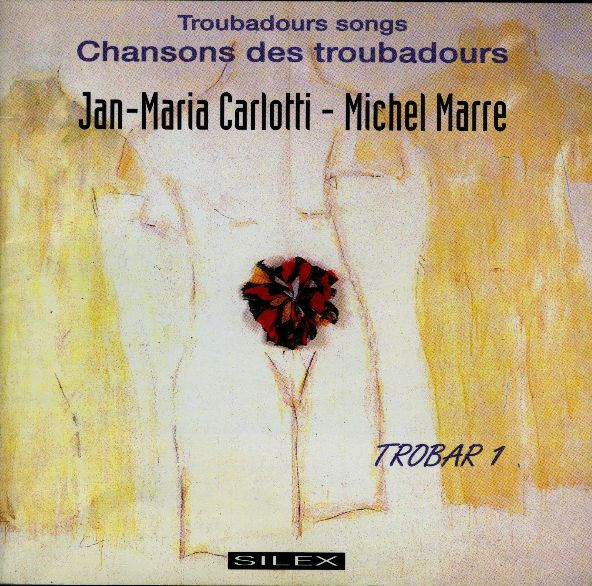 last ned album JanMaria Carlotti Michel Marre - Trobar 1