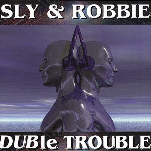 ladda ner album Sly & Robbie - Duble Trouble