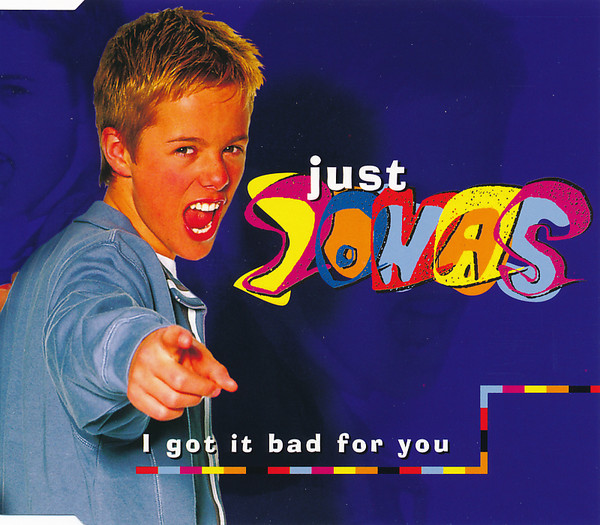 descargar álbum Just Jonas - I Got It Bad For You