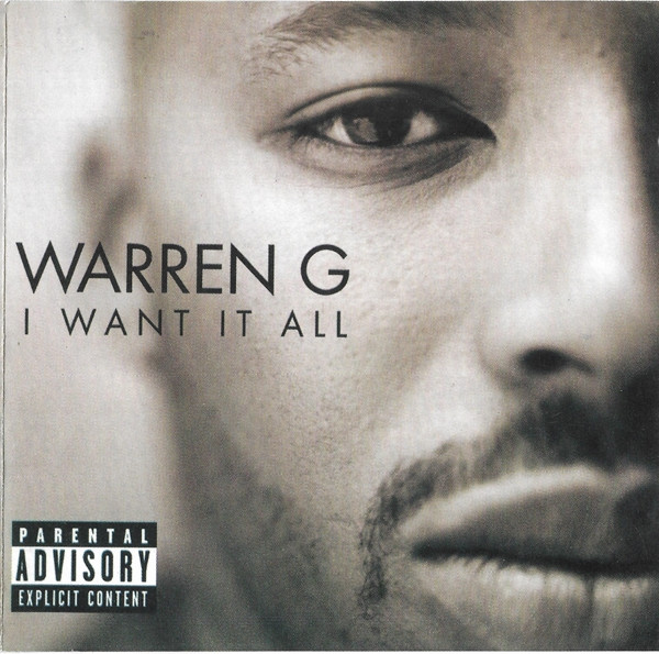 Warren G - I Want It All | Releases | Discogs