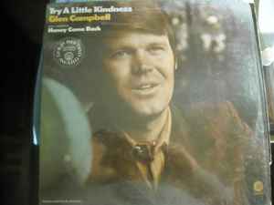 Glen Campbell – Try A Little Kindness (Vinyl) - Discogs