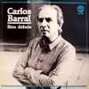 Carlos Barral (3) - Bien Debute