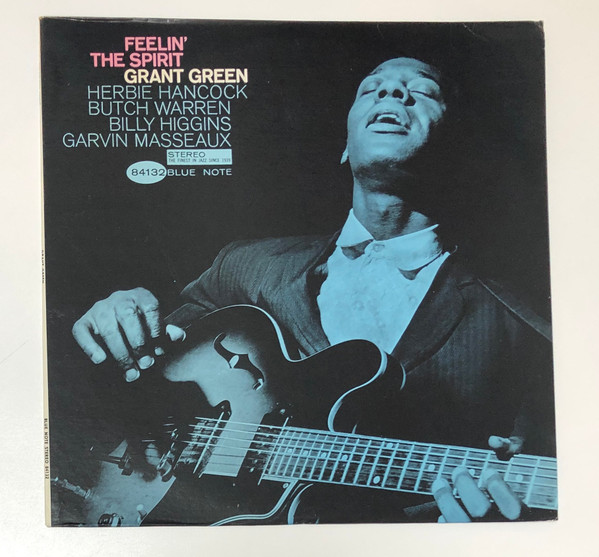 Grant Green - Feelin' The Spirit | Releases | Discogs