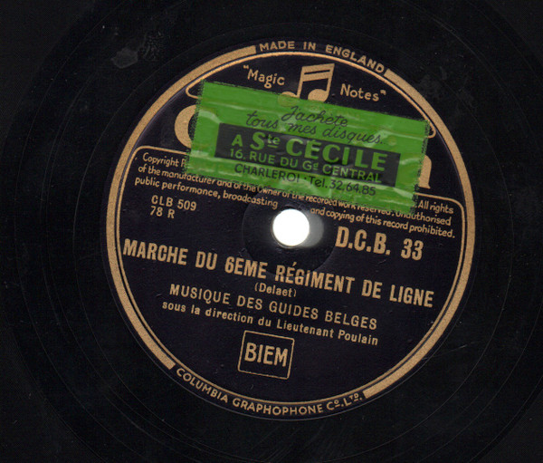télécharger l'album Musique Des Guides Belges Sous La Direction Du Lieutenant Poulain - Marche Du 2eme Régiment Des Chasseurs A Pied Marche Du 6eme Régiment De Ligne