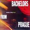 Bachelors From Prague - Birth Of The Fool