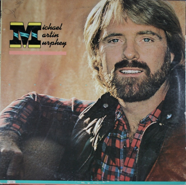 Michael Martin Murphey (1982, RCA MS pressing, Vinyl) - Discogs