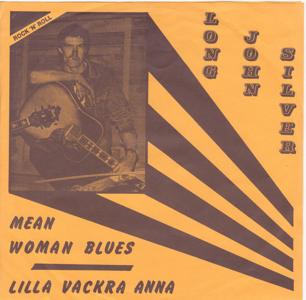 Long John Silver – Mean Woman Blues