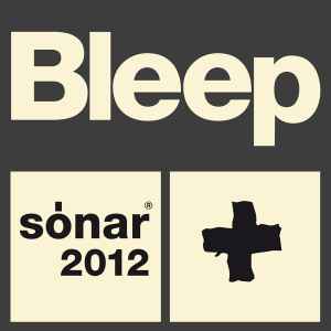 Various - Bleep X Sonar 2012 Sampler EP