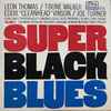 Super Black Blues Band, Leon Thomas / T-Bone Walker / Eddie 
