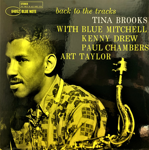 Tina Brooks – Back To The Tracks (2009, 180g, Gatefold , Vinyl 