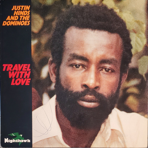Justin Hinds And The Dominoes – Travel With Love (1985, Vinyl 