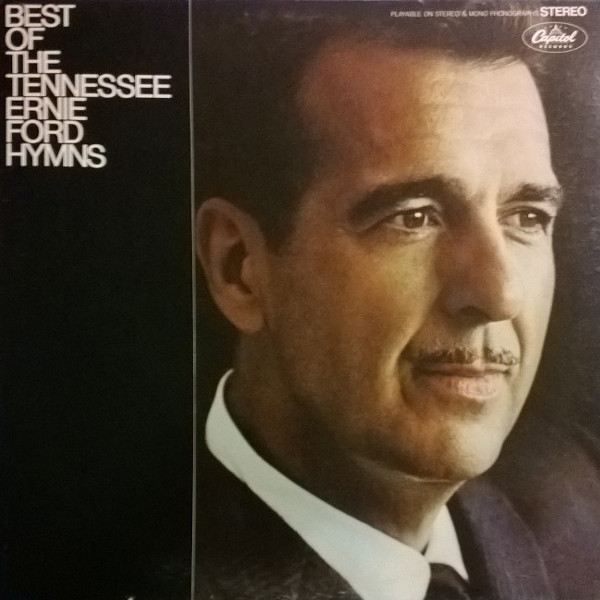 last ned album Tennessee Ernie Ford - Best of The Tennessee Ernie Ford Hymns