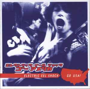 Electric Eel Shock - Go USA! album cover