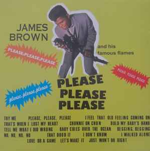 James Brown And His Famous Flames – Please Please Please (2017