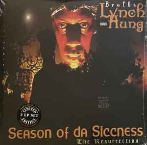 Season Of Da Siccness (The Resurrection) - Brotha Lynch Hung