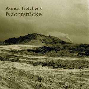 Asmus Tietchens - Nachtstücke album cover