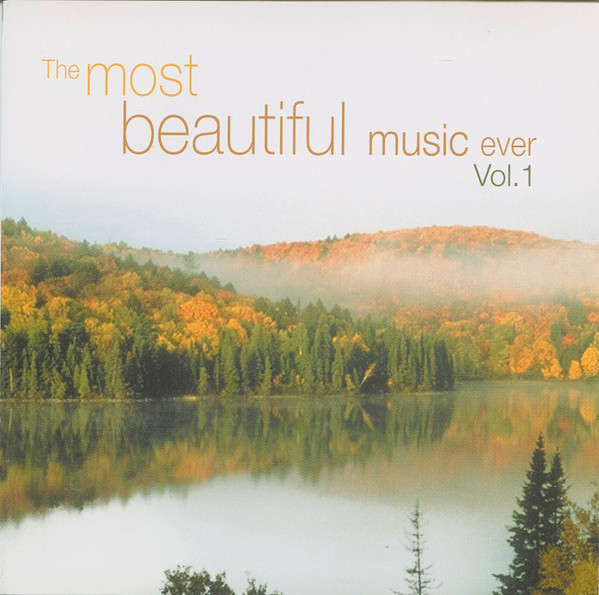 The Most Beautiful Music Ever (2002