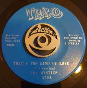 The Mystics (30) - That's The Kind Of Love / I Really Love You album cover