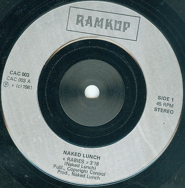 Naked Lunch - Rabies | Ramkup Records (CAC 003) - 3