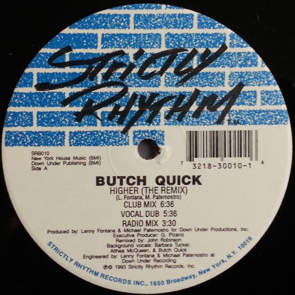 Butch Quick – Higher (The Remix) (1993, Vinyl) - Discogs