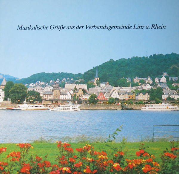 last ned album Various - Musikalische Grüße Aus Der Verbandsgemeinde Linz A Rhein