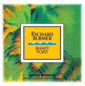Richard Burmer – Bhakti Point (1992