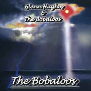 Glenn Hughes - The Bobaloos album cover