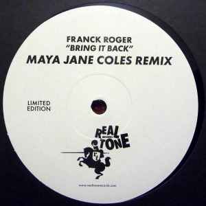 Franck Roger - Bring It Back (Maya Jane Coles Remix) album cover