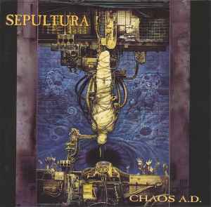 Sepultura – Chaos A.D. (1993, CD) - Discogs