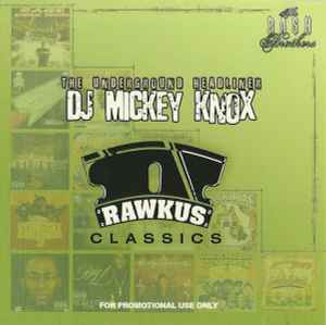 DJ Mickey Knox - Rawkus Classics album cover