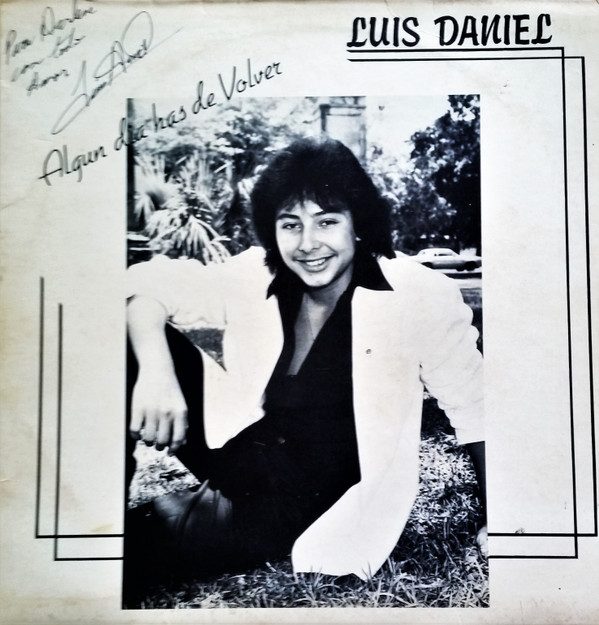 lataa albumi Luis Daniel - Algun Dia Has De Volver
