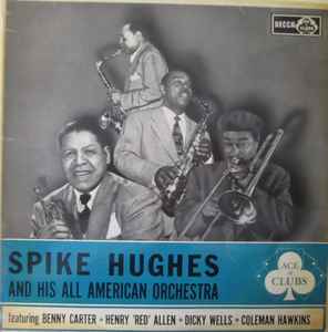 Spike Hughes And His All American Orchestra (Vinyl, LP, Compilation, Reissue) for sale