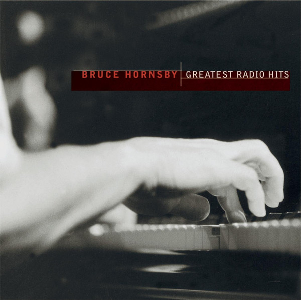 Best of Bruce Hornsby & the Range 