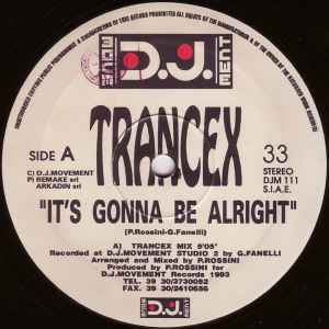Trancex - It's Gonna Be Alright