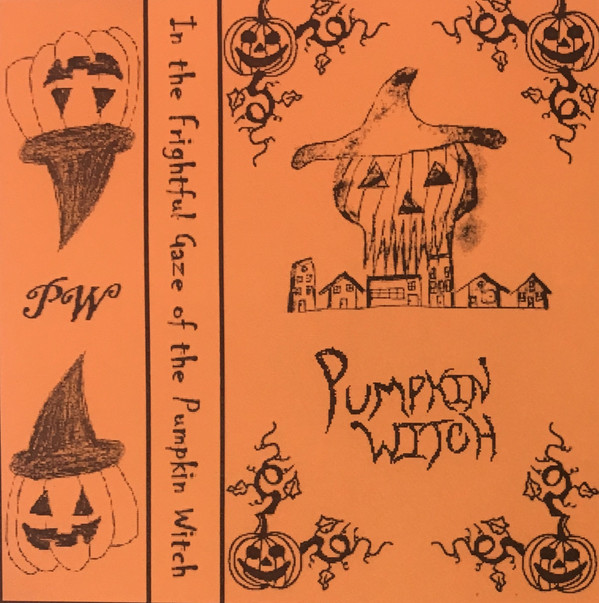 last ned album Pumpkin Witch - In The Frightful Gaze Of The Pumpkin Witch