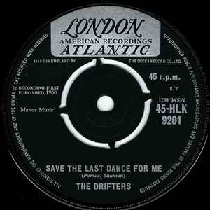 Save The Last Dance For Me - The Drifters