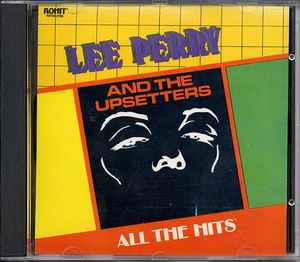 Lee Perry & The Upsetters - All The Hits | Releases | Discogs