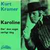 Kurt Kramer (3) - Karoline