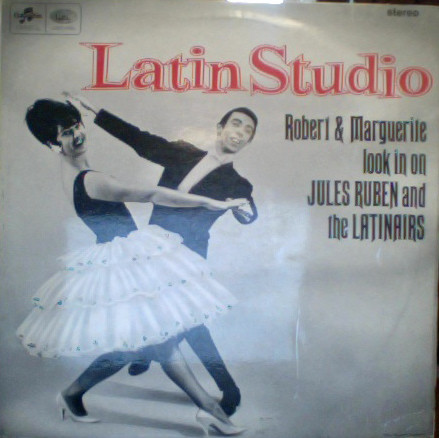 ladda ner album Jules Ruben And The Latinairs - Latin Studio