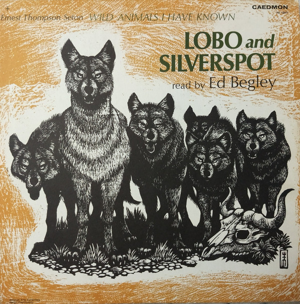 baixar álbum Ernest Thompson Seton - Lobo and Silverspot read by Ed Begley