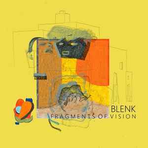 Blenk - Fragments Of Vision album cover