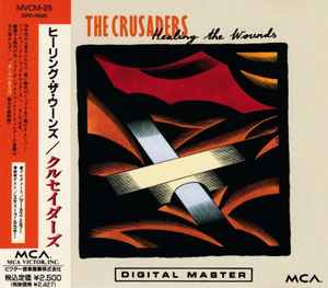 The Crusaders - Healing The Wounds album cover
