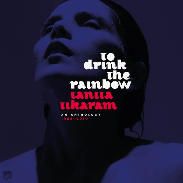 descargar álbum Download Tanita Tikaram - To Drink The Rainbow An Anthology 19882019 album