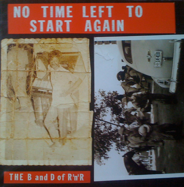 télécharger l'album Various - No Time Left To Start Again The B And D Of R N R Volume 1 Urban